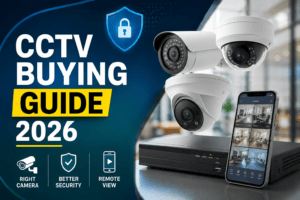 Complete CCTV Camera Buying Guide 2026